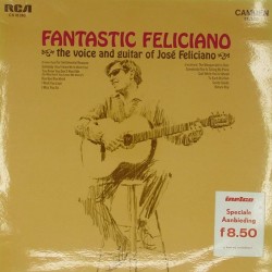 Пластинка Jose Feliciano Fantastic Feliciano (The Voice And Guitar Of José Feliciano)